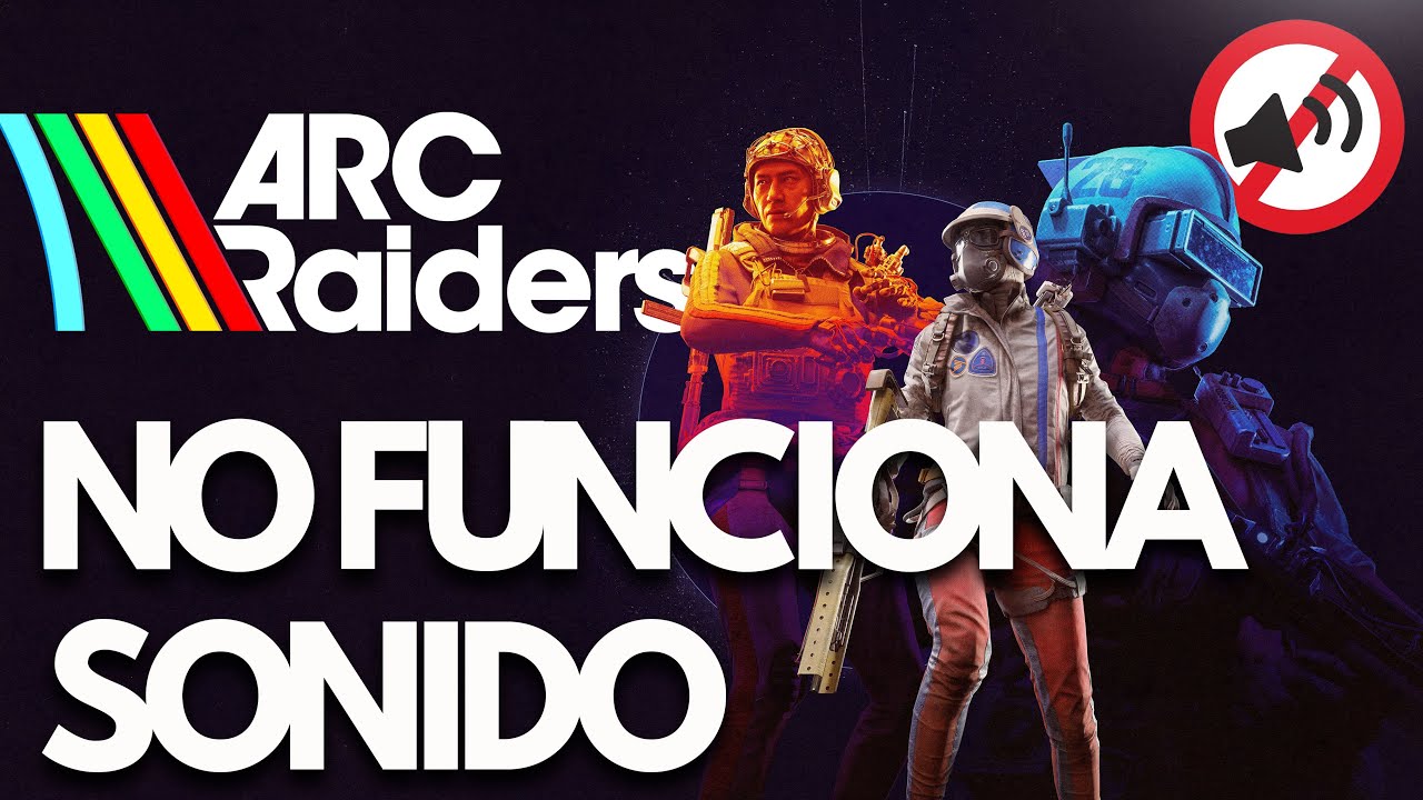 ARC Raiders: NO funciona EL SONIDO | Audio Cortado, Lag, Errores de Audio PC✅