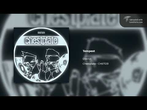 District - Tempest (Chestplate | CHST031) [Dubstep]