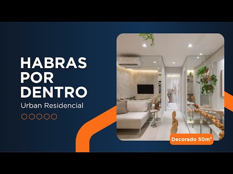 Habras por dentro | Urban Residencial - Decorado 50m²