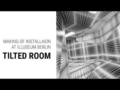 Tape That – Tilted Room Making Of