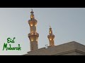 Eid Mubarak Goin For Eid Prayer In Bahrain