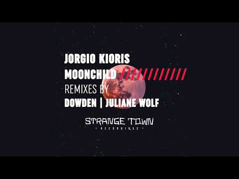 Jorgio Kioris - Moonchild (Original Mix) Strange Town Recordings