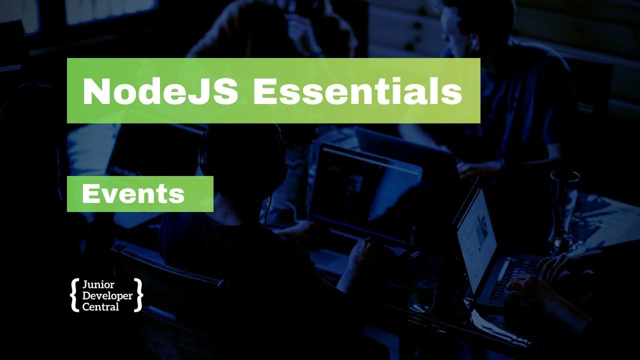 NodeJS Essentials 07: Events