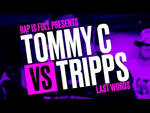 Tommy C vs Tripps