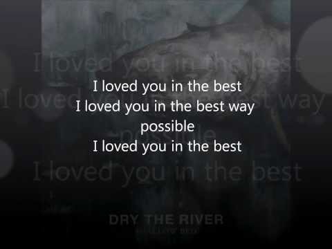Dry the River - No Rest [Lyrics]