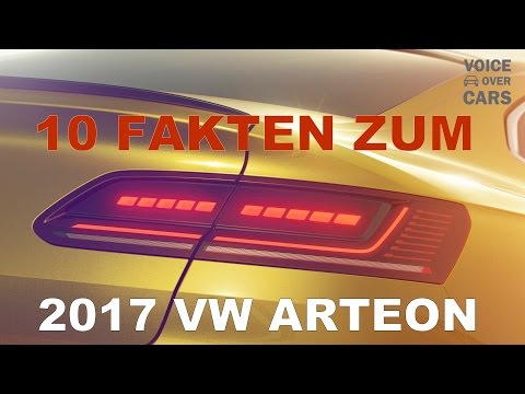 2017 VW Arteon | Volkswagen Arteon | 10 Fakten | Auto News | Voice over Cars | Genf 2017