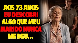 Aos 73 anos, ele me fez sentir o que meu marido jamais conseguiu…
