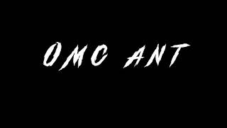 Omc Ant X Blast Off [Official video]