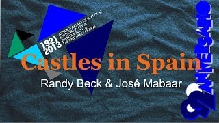 'Castles in Spain' (Randy Beck & José Mabaar)
