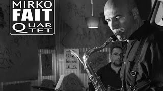 Mirko Fait Quartet live in Cantina - Original jazz and bossa nova in MIlan