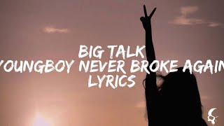 YoungBoy Never Broke Again - Big Talk Lyrics