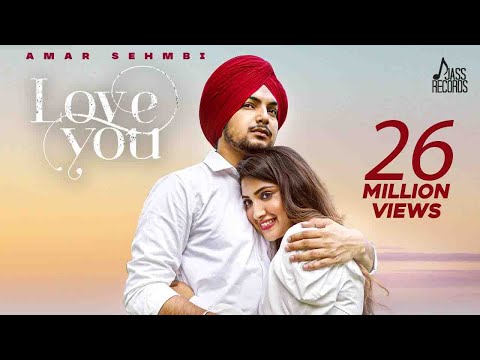 Love You (Official Video) Amar Sehmbi | Simar Dorraha | Punjabi Song 2021 | Jass Records