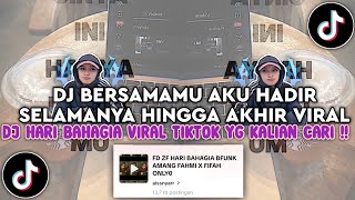 Download lagu DJ HARI BAHAGIA STYLE BREAKFUNK - DJ BERSAMAMU AKU HADIR SELAMANYA HINGGA AKHIR VIRAL TIKTOK 2025 mp3