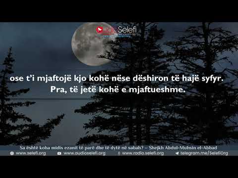 Sa është koha midis ezanit të parë dhe të dytë në sabah? - Shejkh Abdul Muhsin el Abbad