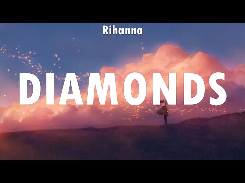 Rihanna ~ Diamonds # lyrics # Sia, Maroon 5, Justin Bieber
