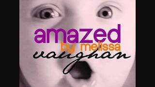 Melissa Vaughan - Amazed (Audio)