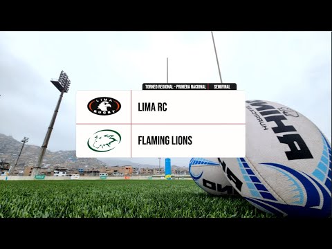 LIMA RC VS FLAMING LIONS | PRIMERA REGIONAL | SEMIFINALES