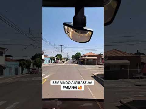 MIRASELVA PARANÁ!🇧🇷