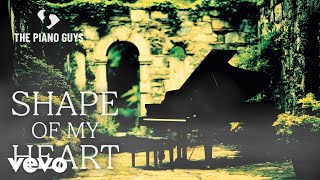 The Piano Guys - Shape Of My Heart (Visualizer)