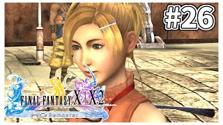 ＃26 【FF10】実績100％を目標にやりこみ実況プレイ 【FINALFANTASY X】