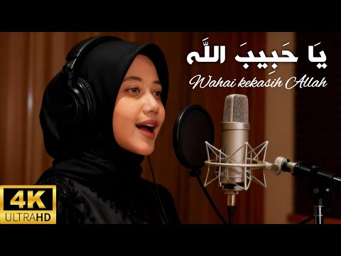 Wahai kekasih Allah "يَا حَبِيبَ اللَّه" | sholawat terbaru | sholawat #trending