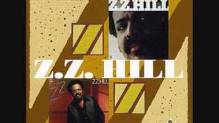 ZZ Hill   Love is So Good When You're  Steal It