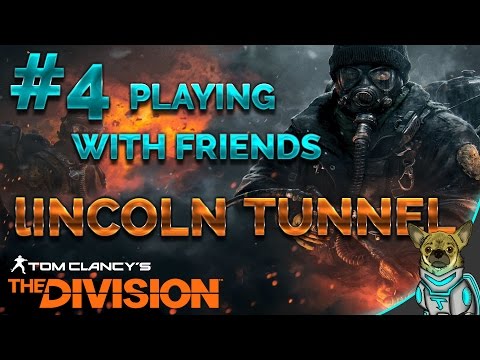 The Division Gameplay Walkthrough Part 4 – Lincoln Tunnel, Playing with Friends.