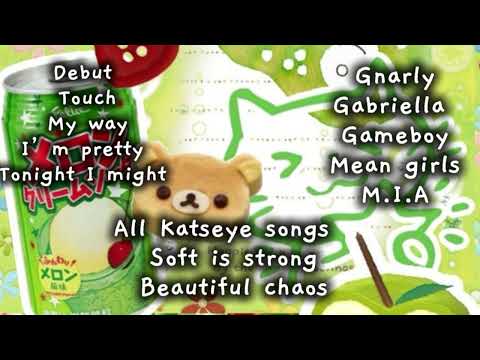 All songs from Katseye |soft is strong to beautiful chaos💚✨🩷