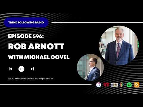 Ep. 596: Rob Arnott Interview with Michael Covel on Trend Following Radio