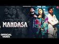 Mandasa Official Video Masoom Sharma Rakesh Majreya Jaivir Rathee New Haryanvi Songs 2024