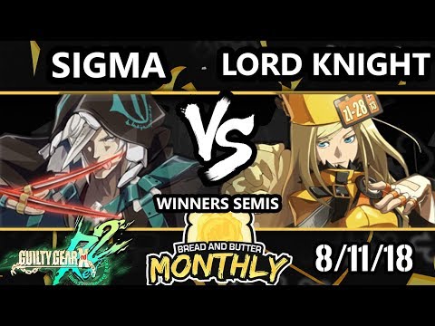 BnB 5 GGXRD - Sigma (Raven) Vs. Lord Knight (Millia) Guilty Gear Xrd REV 2 Winners Semis