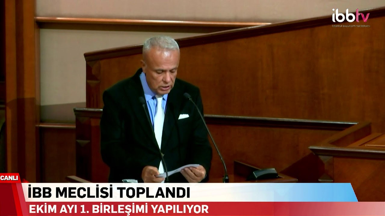 İBB MECLİSİ EKİM AYI TOPLANTISI 1. OTURUMU