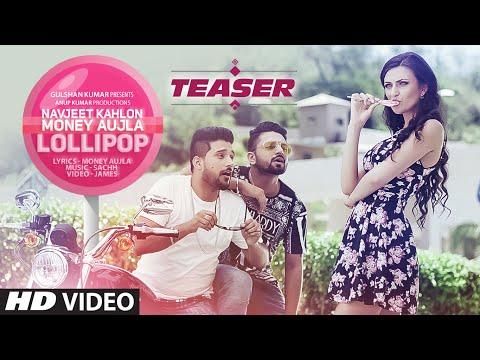Lollipop (Song Teaser) | Navjeet Kahlon, Money Aujla | Sachh | Latest Punjabi Song