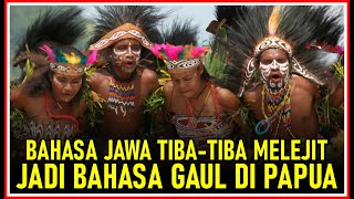 Download lagu MERINDING ⁉️ BAHASA JAWA SEMAKIN DI GANDRUNGI MASYARAKAT PAPUA ‼️ mp3