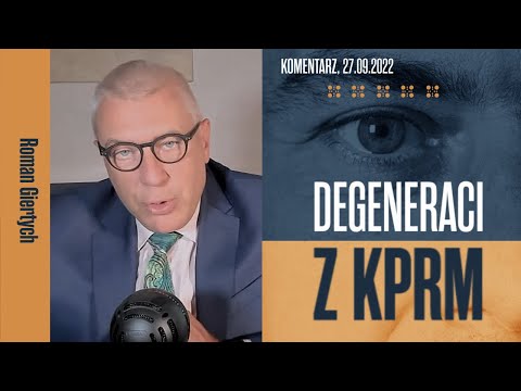 Roman Giertych komentarz, Degeneraci z Kancelarii Premiera Rady Ministrów, 27.09.2022