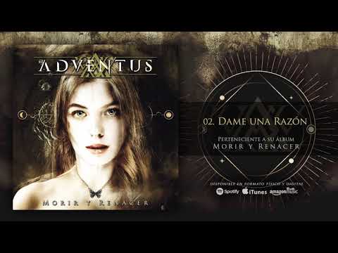 Dame Una Razón - Adventus