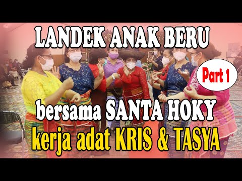 ANAK BERU MBEREKEN LUAH LANDEK BERSAMA | SANTA HOKY GINTING |  "KRIS & TASYA" [WEDDING KARO] PART 1