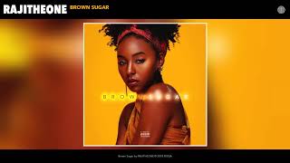 RAJITHEONE - Brown Sugar (Audio)