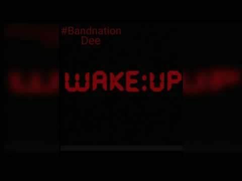 Bandnation Dee "Wake Up" (Official Audio)