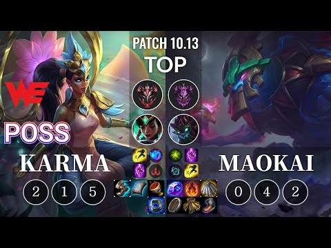 WE Poss Karma vs Maokai Top - KR Patch 10.13