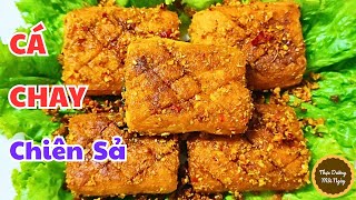 Cách làm Cá Chay Chiên Mặn nhanh Cấp Tốc, Cá Chay Chiên Sả Ớt siêu ngon