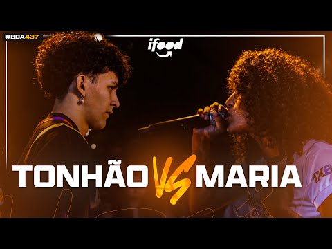 TONHÃO (CE) X MARIA | PRIMEIRA FASE | BDA 437 (EDIÇÃO 45 SEGUNDOS)