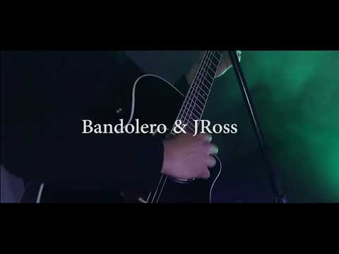Bandolero y JRoss - nadie como yo ( unplugged)