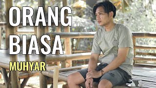 Download lagu Orang Biasa - cipt.Zoel Anggara || cover by muhyar mp3