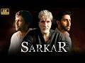 Sarkar Full Movie In 4K Amitabh Bachchan Abhishek Bachchan Katrina Kaif
