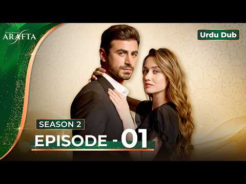 Arafta Season 2 - | Full Episode 01 | Urdu Dubbed | Turkish Drama in Urdu #EP01  @Arafta-urdu​