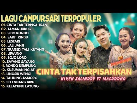 LAGU CAMPURSARI TERPOPULER | Cinta Tak Terpisahkan - Taman Jurug - Sido Rondo - Sakit Rindu - Lewung