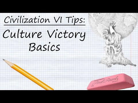 Civilization VI Tips: Culture Victory Basics