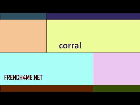 French For Beginners  I  How to pronounce  I corral