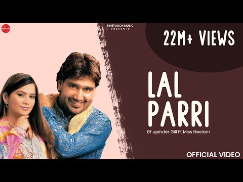 Lal Parri | Bhupinder Gill Feat. Miss Neelam | Punjabi Songs 2018 | Finetouch Music